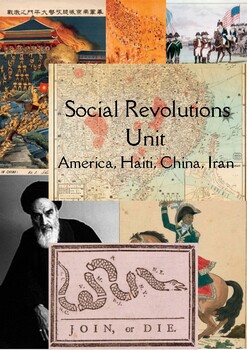 Preview of Comparative Revolutions Multimodal Unit: America, Haiti, China, Iran