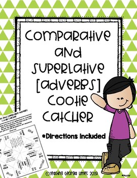 Preview of Comparative and Superlative [ADVERB] Cootie Catcher