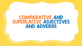 Comparative and Superlative Adverbs and Adjectives Grammar Review