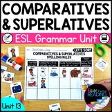 Comparatives and Superlatives Grammar Unit for Newcomer EL