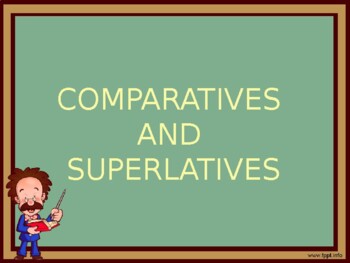 Preview of Comparatives and Superlatives - Webquest / Presentation