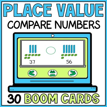Preview of Comparing 2-Digit 3-Digit Numbers Place Value Boom Cards | Base 10 Blocks