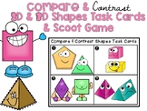 Compare & Contrast 2D / 3D Shape Attributes TASK CARDS & S