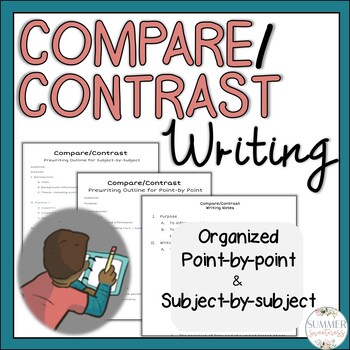 Compare and Contrast Essay Writing | High School Writing by Summer ...