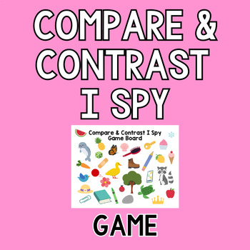 Preview of Compare & Contrast I Spy Game