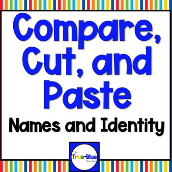 Preview of Compare, Cut, and Paste: Name and Identity