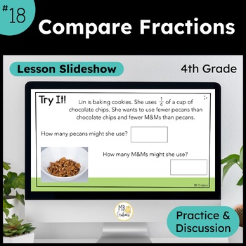 Preview of 4th Grade Compare Fractions Slideshow & Discussion Questions - iReady Math L18