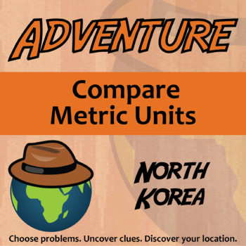 Preview of Compare Metric Units Activity - Printable & Digital North Korea Adventure