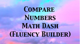 Comparing Numbers Fluency Math Dash