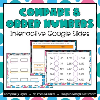 Preview of Compare & Order Numbers Interactive Google Slides (for use w/ Google Classroom)