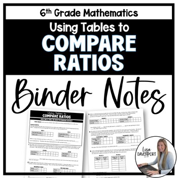 Preview of Compare Ratios using Tables Binder Notes - 6th Grade Math