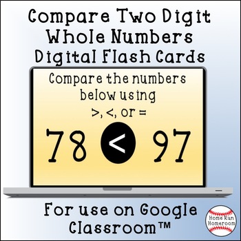 Preview of Compare Two Digit Numbers Google Classroom™ Flash Cards