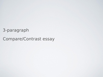 Preview of Compare and Contrast Essay - Two Ways PPT