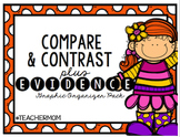 Compare and Contrast + Evidence Graphic Organizers