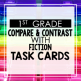 Compare and Contrast Fiction 1st Grade Reading Toothy® Task Kits