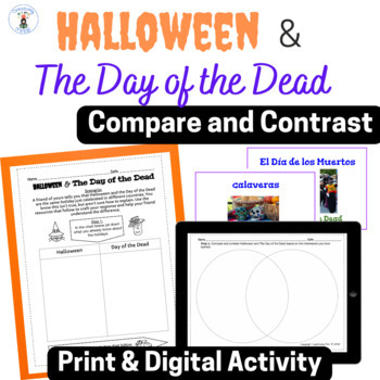Preview of Compare and Contrast Halloween and The Day of the Dead (El dia de los Muertos)