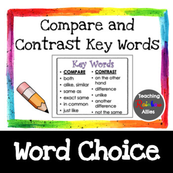 Preview of Compare and Contrast Key Words Word Choice