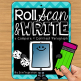 Compare and Contrast Paragraph QR Roll, Scan, and Write fo