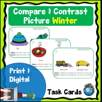 Preview of Compare and Contrast Picture Task Cards Winter Print and Digital