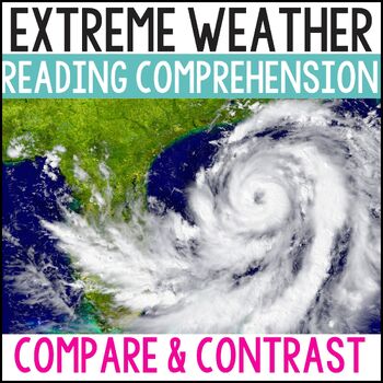 Preview of Compare and Contrast Reading Comprehension Passages - Extreme Weather