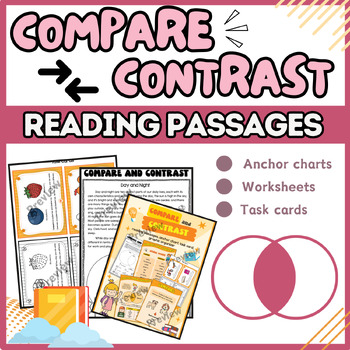 Preview of Compare and Contrast: Reading Passages, Worksheets, Anchor Charts, Task Cards