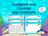 Compare and Contrast Sea Creatures