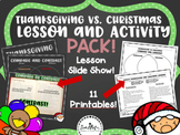 Thanksgiving VS Christmas: Compare and Contrast Lesson and