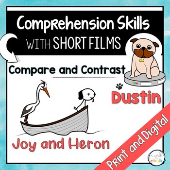 Preview of Short Films | Dustin | Joy and Heron | Compare and Contrast | ESL