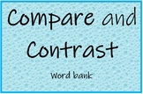 Compare and Contrast Student Word Bank