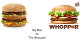 Compare and Contrast the Whopper and Big Mac