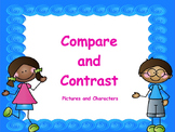 Compare and Contrast with Pictures and Characters: PowerPo