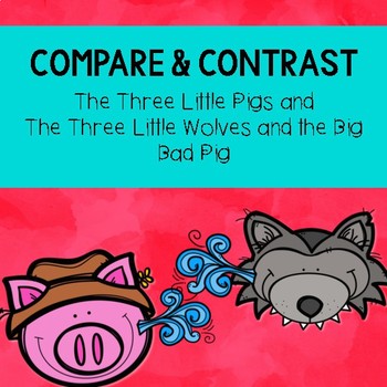 Preview of The Three Little Pigs Compare and Contrast