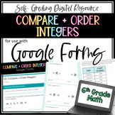 Compare and Order Integers - 6th Grade Math Google Forms 