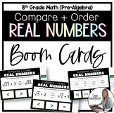 Compare and Order Real Numbers Boom Cards for Pre Algebra