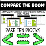 Compare the Room: A Base Ten Math Activity