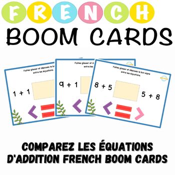 Preview of Comparez les équations d'addition French Boom Cards