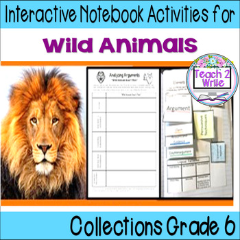 Preview of Wild Animals Arguments Activities HMH Collections Grade 6 Collection 4