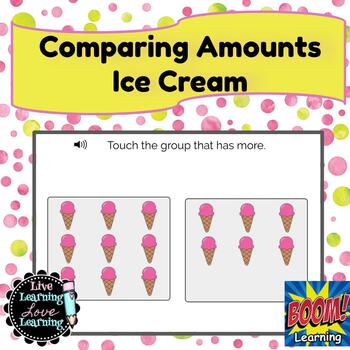 Preview of Comparing Amount 1-10 Ice Cream | Boom Cards