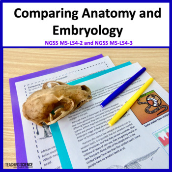Preview of Comparative Anatomy and Embryology & Evidence of Evolution Activities MS-LS4-2