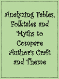 Comparing Author's Craft in Fables, Myths and Folktales