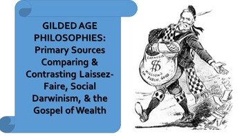 Preview of Comparing & Contrasting Laissez-Faire, Social Darwinism, & the Gospel of Wealth