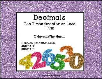 Comparing Decimals - I Have...Who Has... by Vermont Teacher | TPT
