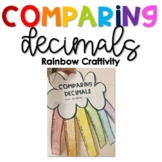 Comparing Decimals Rainbow Craftivity