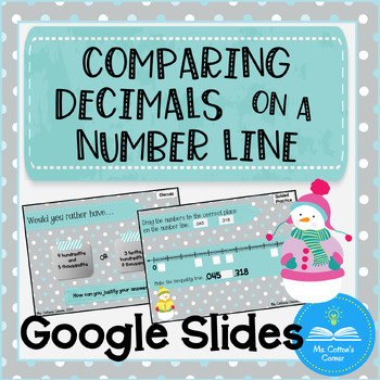Preview of Comparing Decimals on a Number Line- Interactive Google Slides - Winter themed