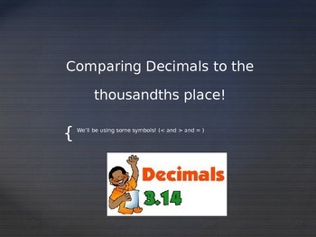Preview of Comparing Decimals to the Thousandths