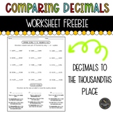 Comparing Decimals to the Thousandths Place Worksheet FREEBIE