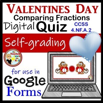 Preview of Comparing Fractions Google Forms Quiz Valentines Day Themed