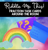 Comparing Fractions - Interactive Task Cards - RIDDLE ME THIS!