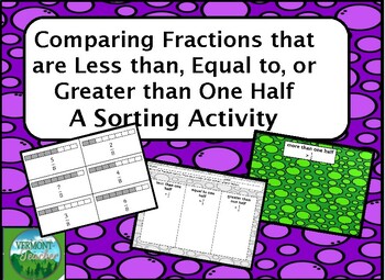 Preview of Comparing Fractions- Less Than, Equal To, or Greater Than One Half