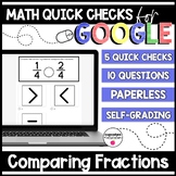 Comparing Fractions Paperless Google Quick Checks | 3.NF.3